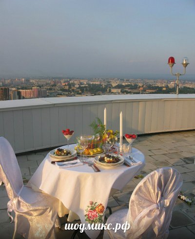 РОМАНТИЧЕСКОЕ СВИДАНИЕ.УЖИН НА КРЫШЕ.